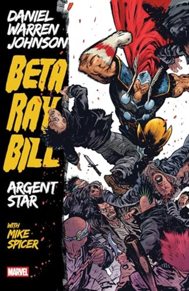 Beta Ray Bill by Daniel Warren Johnson: Argent Star (Marvel Comics 2025)
